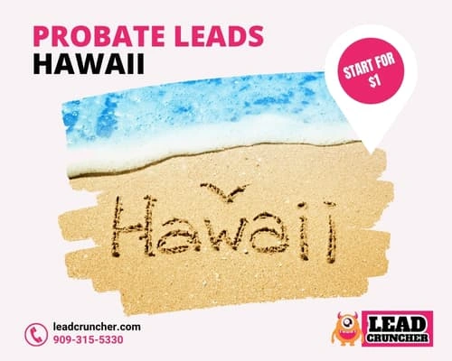 Hawaii Probate Leads
